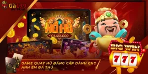 game quay hũ đẳng cấp