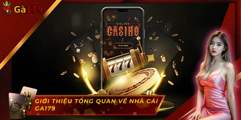 Thông tin tổng quan về nhà cái đá gà Ga179